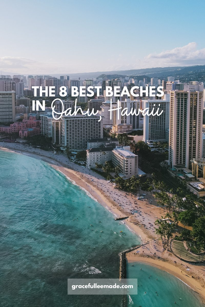 The 8 Best Beaches in Oahu, Hawaii